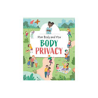 Hachette Children's Group Your Body and You: Body Privacy (häftad, eng)