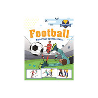 Hachette Children's Group Sports Academy: Football (inbunden, eng)