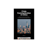 Emerald Publishing Limited Crisis Communication in China (inbunden, eng)