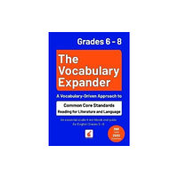 Foxton Books The Vocabulary Expander: Common Core Standards Reading for Literature and Language Grades 6 - 8 (häftad, eng)