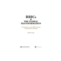 Paths Publishing Group BRICs and the Global Transformation (inbunden, eng)