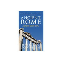 Amberley Publishing Ancient Rome The Rise and Fall of an Empire 753BC-AD476 (häftad, eng)