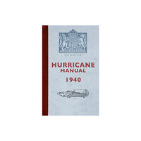 Amberley Publishing Hurricane Manual 1940 (häftad, eng)