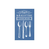 Amberley Publishing The Scottish Cook Book (häftad, eng)