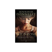 Bloomsbury Publishing PLC The Wild Rose (häftad, eng)