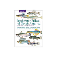 Johns Hopkins University Press Freshwater Fishes of North America (inbunden, eng)