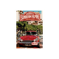 Amberley Publishing The History of the Sunbeam Alpine (häftad, eng)