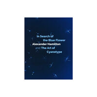 Studies in Photography In Search of the Blue Flower (inbunden, eng)