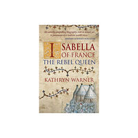 Amberley Publishing Isabella of France (häftad, eng)