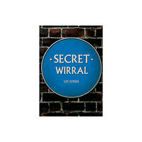 Amberley Publishing Secret Wirral (häftad, eng)