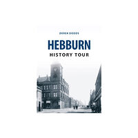 Amberley Publishing Hebburn History Tour (häftad, eng)