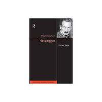 Taylor & francis ltd The Philosophy of Heidegger (häftad, eng)