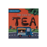 BookLife Publishing The Tale of Tea (inbunden, eng)