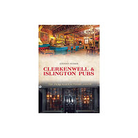 Amberley Publishing Clerkenwell & Islington Pubs (häftad, eng)