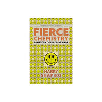 Amberley Publishing Fierce Chemistry (inbunden, eng)