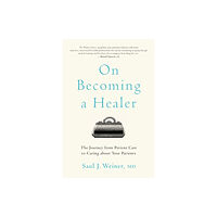 Johns Hopkins University Press On Becoming a Healer (häftad, eng)