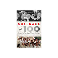 Johns Hopkins University Press Suffrage at 100 (häftad, eng)