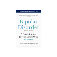 Johns Hopkins University Press Bipolar Disorder (inbunden, eng)