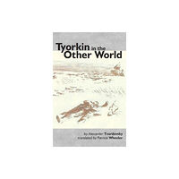 Smokestack Books Tyorkin in the Other World (häftad, eng)