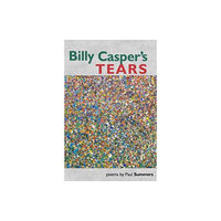 Smokestack Books Billy Casper's Tears (häftad, eng)