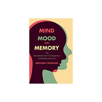 Johns Hopkins University Press Mind, Mood, and Memory (inbunden, eng)