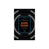 Continuum publishing corporation The Radio Drama Handbook (häftad, eng)