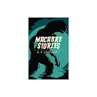 Arcturus publishing ltd Macabre Stories (häftad, eng)