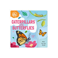 Arcturus publishing ltd Life Cycles: Caterpillars and Butterflies (bok, board book, eng)