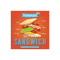 BookLife Publishing Split Up a Sandwich (inbunden, eng)