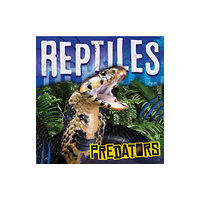 BookLife Publishing Reptiles (inbunden, eng)