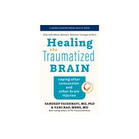 Johns Hopkins University Press Healing the Traumatized Brain (häftad, eng)