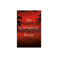 Troubador Publishing The Portuguese House (häftad, eng)