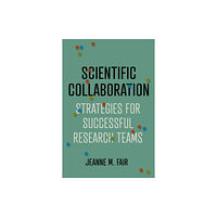 Johns Hopkins University Press Scientific Collaboration (inbunden, eng)