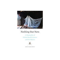 Johns Hopkins University Press Nothing But Nets (inbunden, eng)