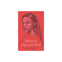 Troubador Publishing Stories of Sages and Sibyls (häftad, eng)