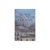 Bloomsbury Publishing PLC In the Shadow of Vesuvius (häftad, eng)