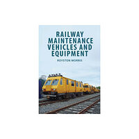 Amberley Publishing Railway Maintenance Vehicles and Equipment (häftad, eng)