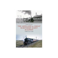 Amberley Publishing The Midland & Great Northern Joint Railway Through Time (häftad, eng)