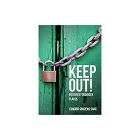 Amberley Publishing Keep Out! (häftad, eng)