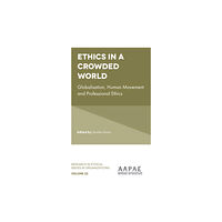 Emerald Publishing Limited Ethics in a Crowded World (inbunden, eng)