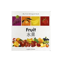 Milet Publishing Ltd My First Bilingual Book -  Fruit (English-Chinese) (bok, board book, eng)