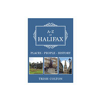 Amberley Publishing A-Z of Halifax (häftad, eng)