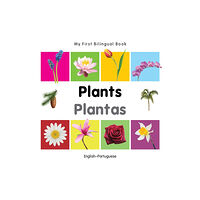 Milet Publishing Ltd My First Bilingual Book -  Plants (English-Portuguese) (bok, board book, eng)