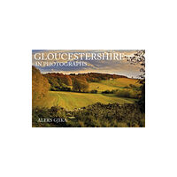 Amberley Publishing Gloucestershire in Photographs (häftad, eng)