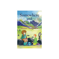 Olympia Publishers Somewhere and Nowhere (häftad, eng)