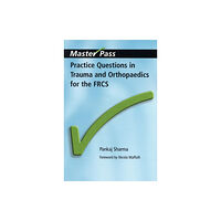 Taylor & francis ltd Practice Questions in Trauma and Orthopaedics for the FRCS (häftad, eng)