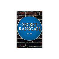 Amberley Publishing Secret Ramsgate (häftad, eng)