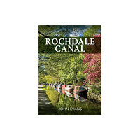 Amberley Publishing Rochdale Canal (häftad, eng)