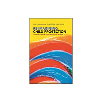 Bristol University Press Re-imagining Child Protection (häftad, eng)