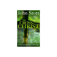 Inter-Varsity Press The Cross of Christ (inbunden, eng)